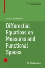 Image for Differential Equations On Measures and Functional Spaces