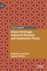 Image for Urban shrinkage, industrial renewal and automotive plants