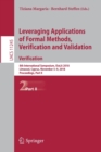 Image for Leveraging Applications of Formal Methods, Verification and Validation. Verification : 8th International Symposium, ISoLA 2018, Limassol, Cyprus, November 5-9, 2018, Proceedings, Part II