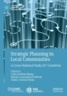 Image for Strategic planning in local communities: a cross-national study of 7 countries