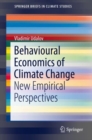 Image for Behavioural economics of climate change: new empirical perspectives