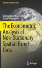 Image for The Econometric Analysis of Non-Stationary Spatial Panel Data