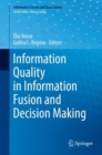 Image for Information quality in information fusion and decision making