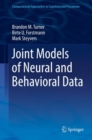 Image for Joint Models of Neural and Behavioral Data