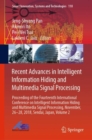 Image for Recent Advances in Intelligent Information Hiding and Multimedia Signal Processing