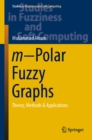 Image for M-polar fuzzy graphs: theory, methods &amp; applications