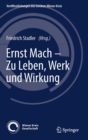 Image for Ernst Mach – Zu Leben, Werk und Wirkung