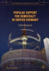 Image for Popular support for democracy in unified Germany: critical democrats