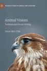 Image for Animal visions  : posthumanist dream writing