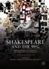 Image for Shakespeare and the 99%: literary studies, the profession, and the production of inequity
