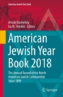 Image for American Jewish Year Book 2018: The Annual Record of the North American Jewish Communities Since 1899 : volume 118