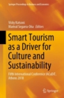 Image for Smart Tourism as a Driver for Culture and Sustainability: Fifth International Conference IACuDiT, Athens 2018
