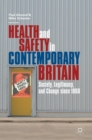 Image for Health and Safety in Contemporary Britain