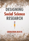 Image for Designing social science research