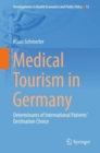 Image for Medical Tourism in Germany: Determinants of International Patients&#39; Destination Choice