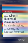 Image for Attraction in Numerical Minimization: Iteration Mappings, Attractors, and Basins of Attraction