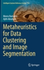 Image for Metaheuristics for Data Clustering and Image Segmentation