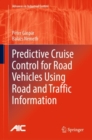 Image for Predictive Cruise Control for Road Vehicles Using Road and Traffic Information