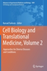 Image for Cell biology and translational medicineVolume 2,: Approaches for diverse diseases and conditions