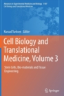 Image for Cell Biology and Translational Medicine, Volume 3 : Stem Cells, Bio-materials and Tissue Engineering