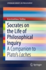 Image for Socrates on the Life of Philosophical Inquiry: A Companion to Plato&#39;s Laches