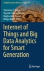 Image for Internet of Things and Big Data Analytics for Smart Generation