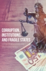 Image for Corruption, institutions, and fragile states