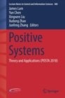 Image for Positive Systems : Theory and Applications (POSTA 2018)