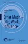Image for Ernst Mach - life, work, influence