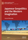 Image for Japanese Geopolitics and the Western Imagination
