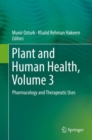 Image for Plant and Human Health, Volume 3 : Pharmacology and Therapeutic Uses