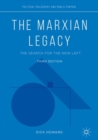 Image for The Marxian legacy: the search for the new left