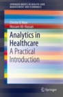 Image for Analytics in healthcare: a practical introduction