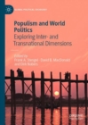 Image for Populism and world politics  : exploring inter- and transnational dimensions