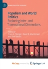Image for Populism and World Politics : Exploring Inter- and Transnational Dimensions