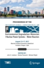 Image for Proceedings of the 18th International Conference on Environmental Degradation of Materials in Nuclear Power Systems -- Water Reactors: Portland, Oregon, August 13-17, 2017