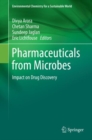 Image for Pharmaceuticals from microbes: impact on drug discovery : volume 28
