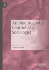 Image for Antoine-Augustin Cournot as a sociologist