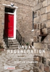 Image for Urban regeneration  : a manifesto for transforming UK cities in the age of climate change