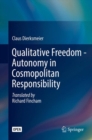 Image for Qualitative freedom: autonomy in cosmopolitan responsibility