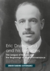 Image for Eric Drummond and his legacies  : the league of nations and the beginnings of global governance