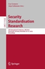 Image for Security standardisation research: 4th International Conference, SSR 2018, Darmstadt, Germany, November 26-27, 2018, Proceedings
