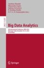 Image for Big data analytics: 6th International Conference, BDA 2018, Warangal, India, December 18-21, 2018, Proceedings : 11297