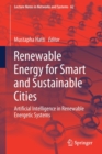 Image for Renewable Energy for Smart and Sustainable Cities : Artificial Intelligence in Renewable Energetic Systems