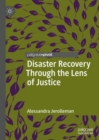 Image for Disaster Recovery Through the Lens of Justice