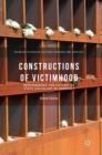 Image for Constructions of Victimhood