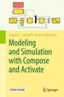 Image for Modeling and simulation with Compose and Activate