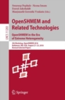 Image for OpenSHMEM and related technologies: OpenSHMEM in the era of extreme heterogeneity : 5th Workshop, OpenSHMEM 2018, Baltimore, MD, USA, August 21-23, 2018, Revised Selected Papers