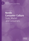 Image for Nordic consumer culture  : state, market and consumers