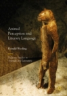 Image for Animal perception and literary language